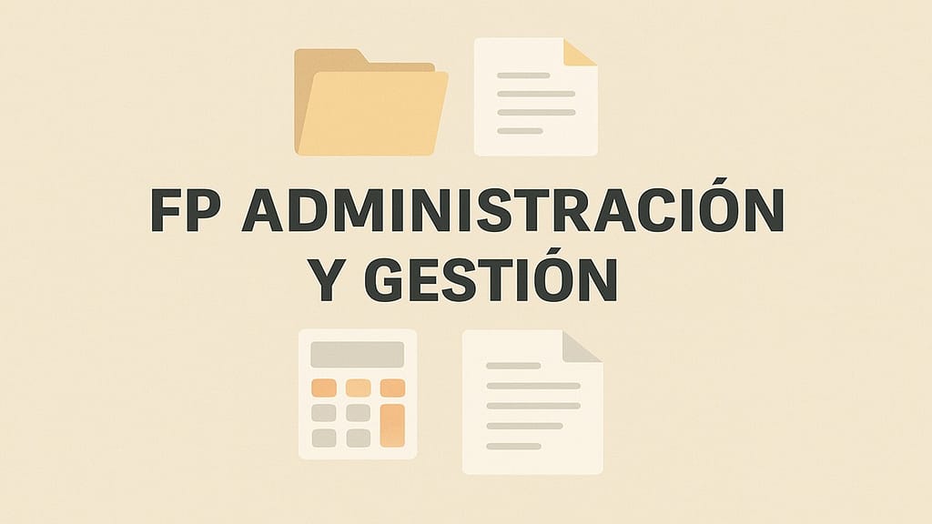 Ilustración minimalista de FP Administración y Gestión con iconos de carpeta, documentos y calculadora sobre fondo beige