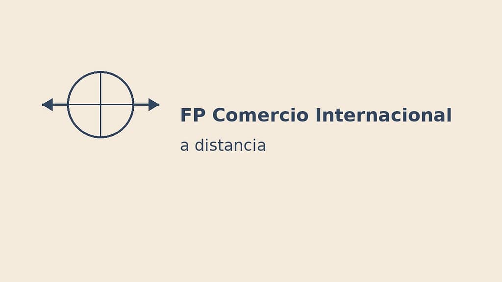 Ilustración minimalista de FP Comercio Internacional a distancia con iconos de globo terráqueo y flechas de importación y exportación sobre fondo beige