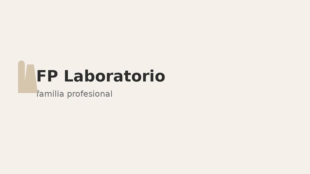 FP Laboratorio – familia profesional